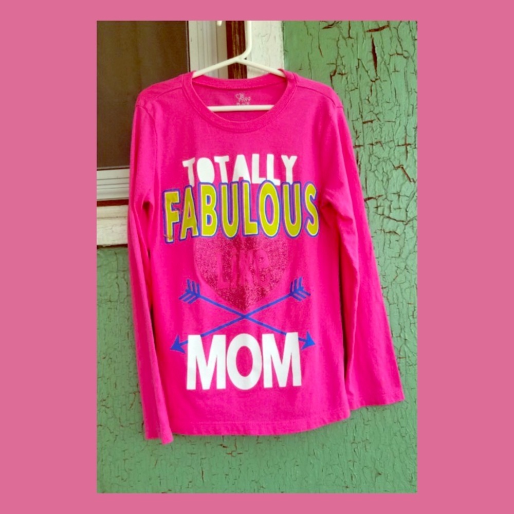 TOTALLY FABULOUS LIKE MOM Girl’ Pink Pullover Top